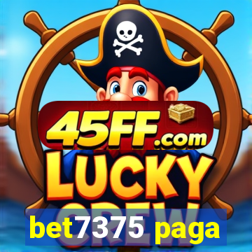 bet7375 paga